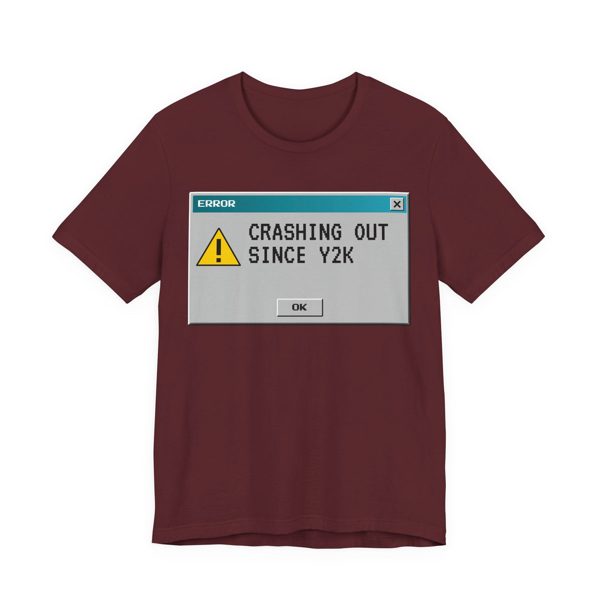 Crashing Out Since Y2K Tee