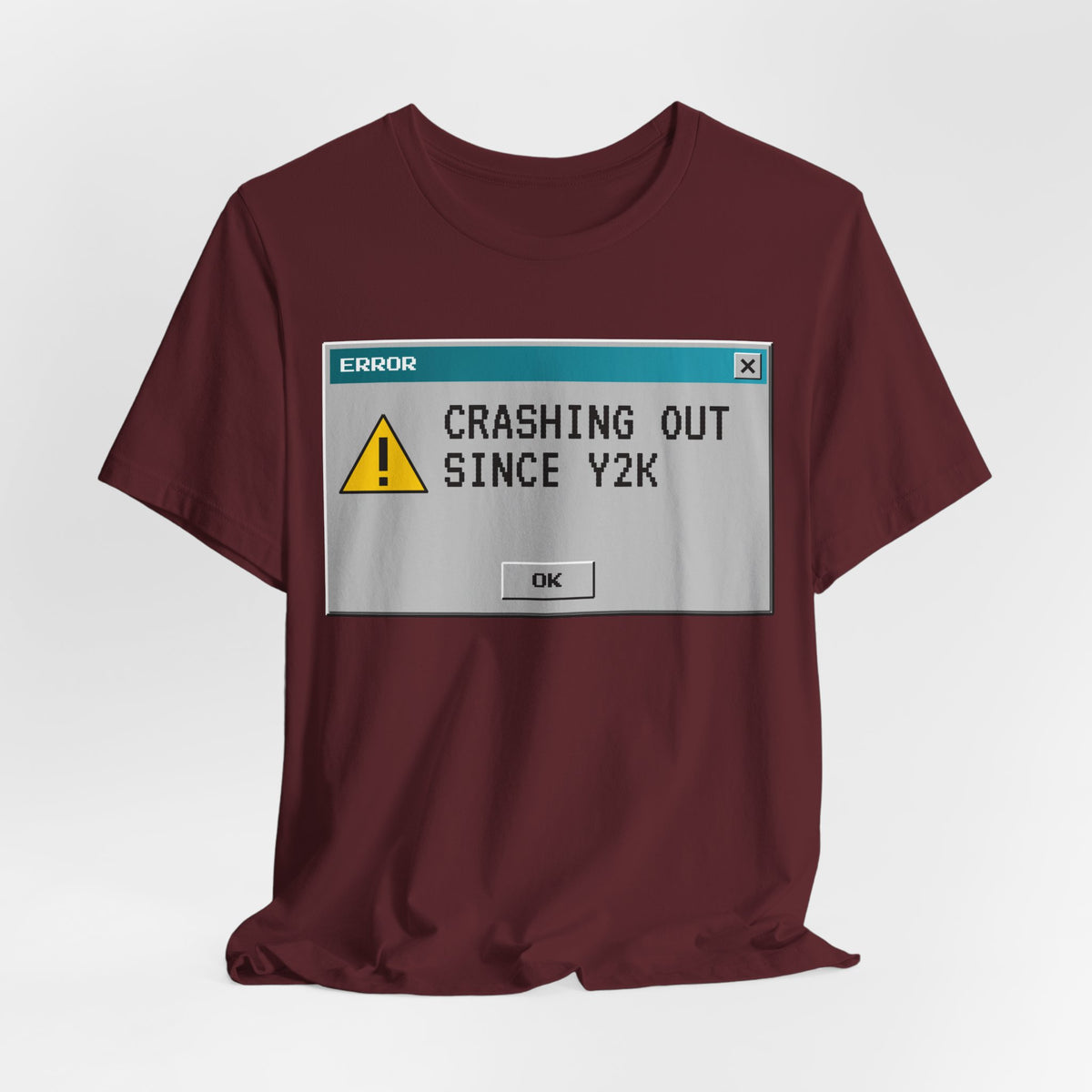 Crashing Out Since Y2K Tee
