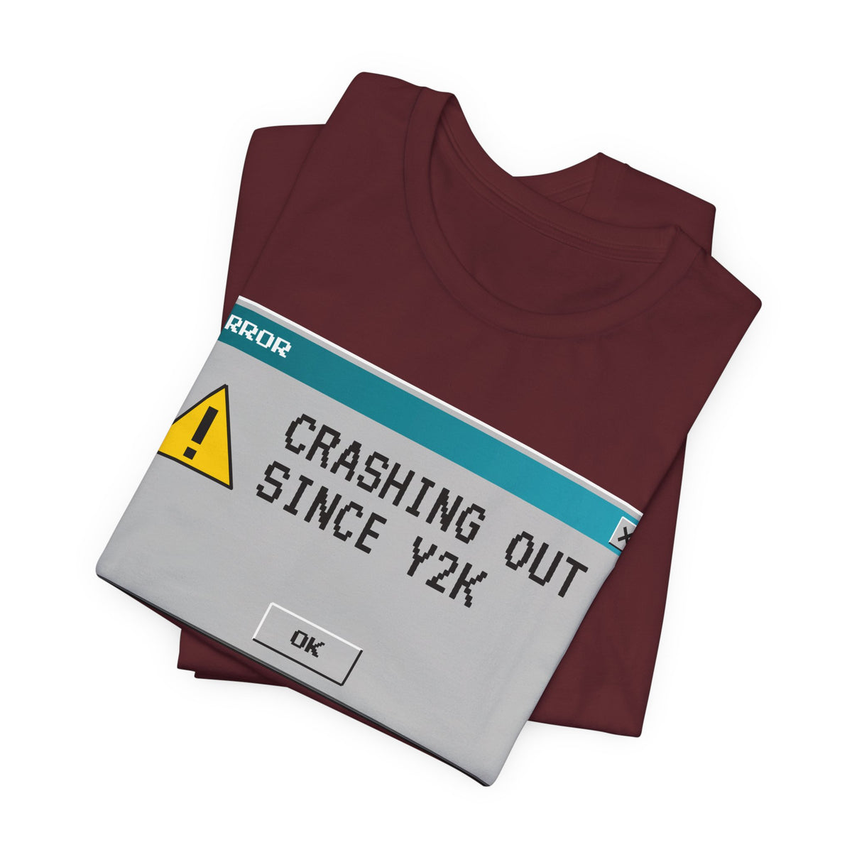 Crashing Out Since Y2K Tee