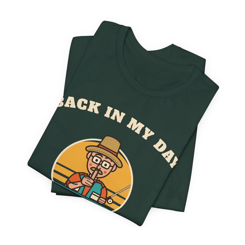 Back in My Day We Just Said ‘Shh’ Tee (Skin Tone: Light)