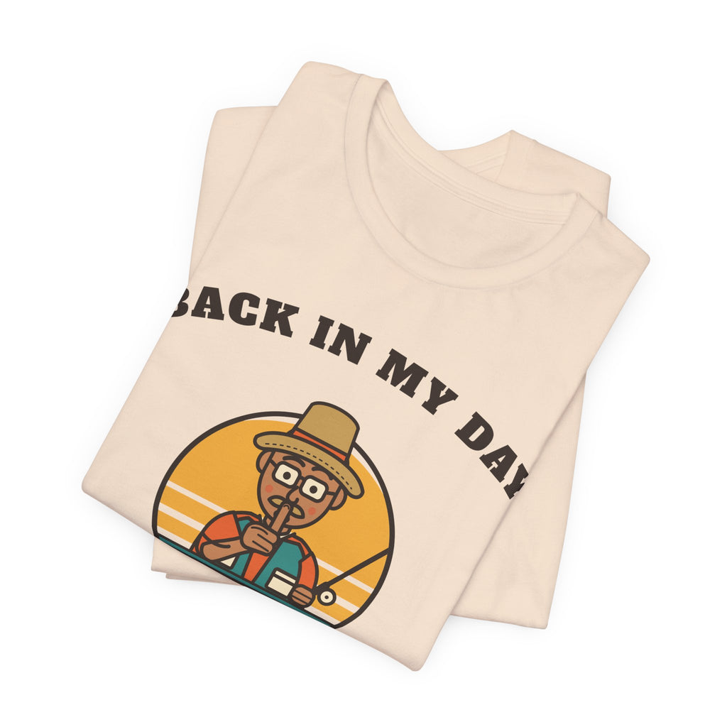 Back in My Day We Just Said ‘Shh’ Tee (Skin Tone: Medium)